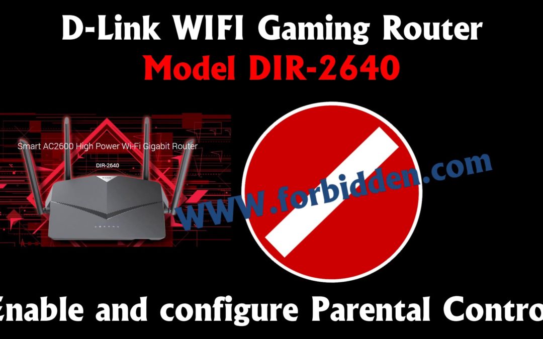 Configuring parental control, schedule and website filter on a d-link WiFi home router step by step