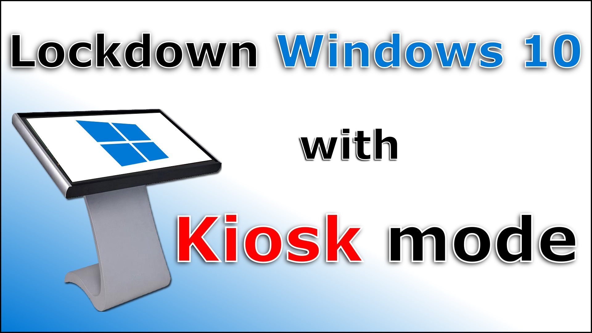 Windows 10 киоск