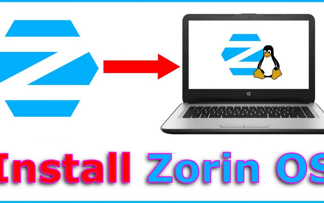 How to install Zorin OS on a Laptop or a PC Free step by step