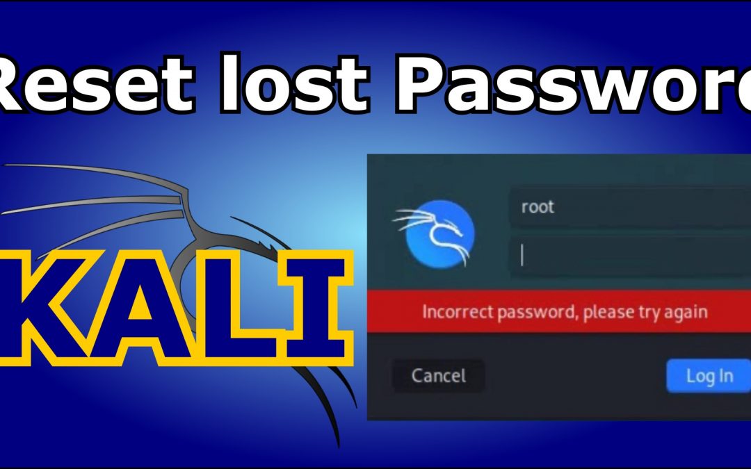 How to reset lost root password in Kali Linux step by step