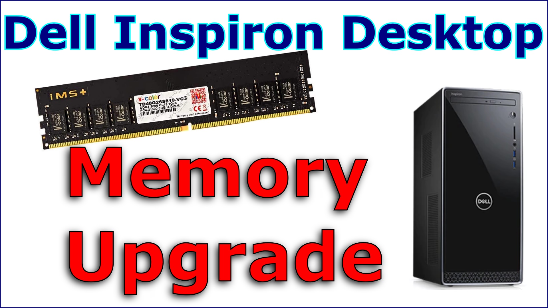 How to upgrade the memory of a desktop PC Dell Inspiron