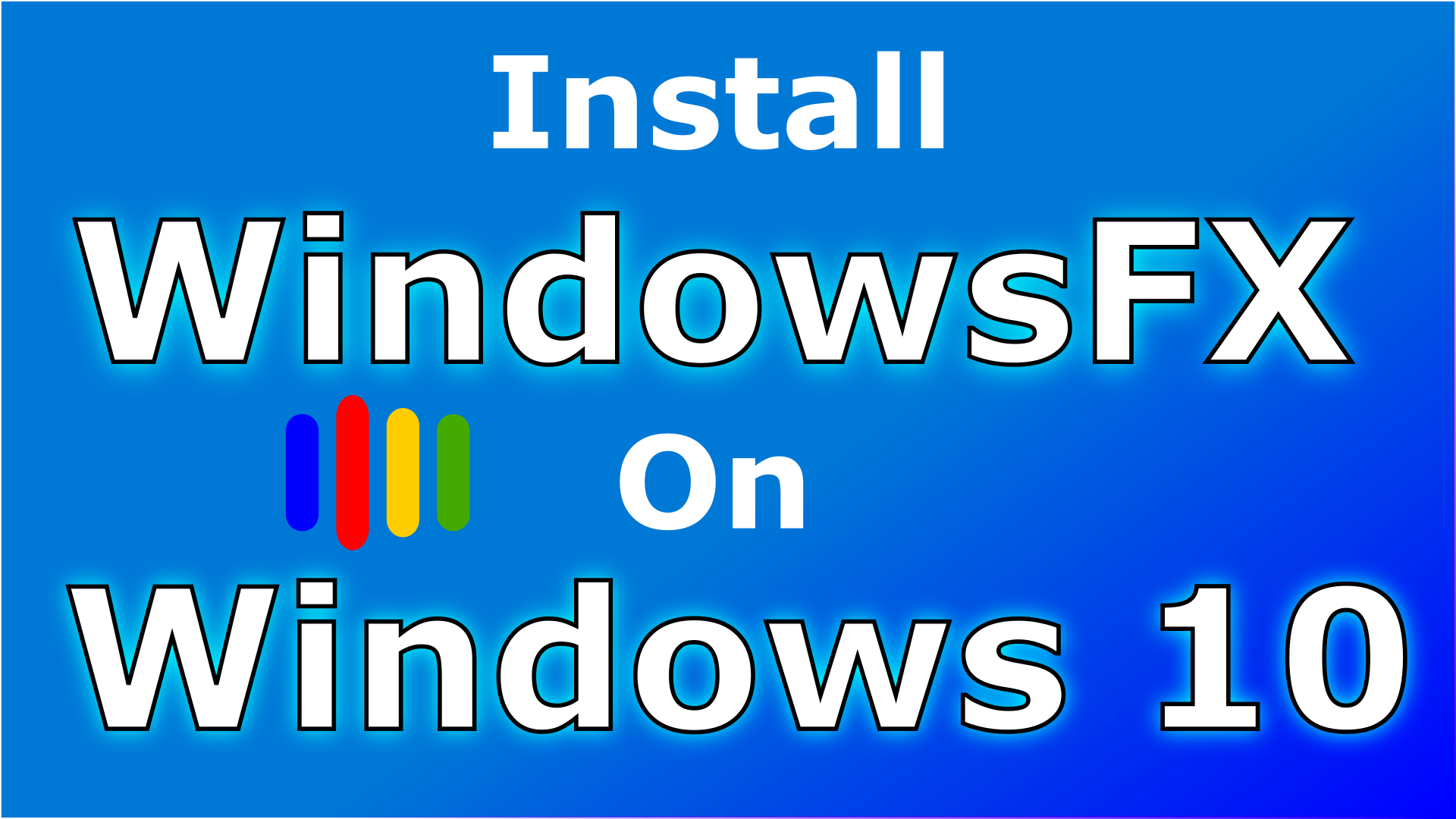 Install WindowsFX on Windows 10 step by step with VMware Player