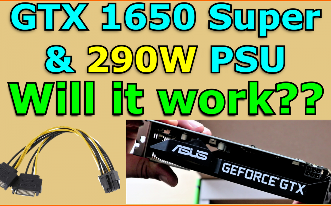 Will the GTX 1650 Super GPU work in a Dell Inspiron 3671 desktop without PSU upgrade?