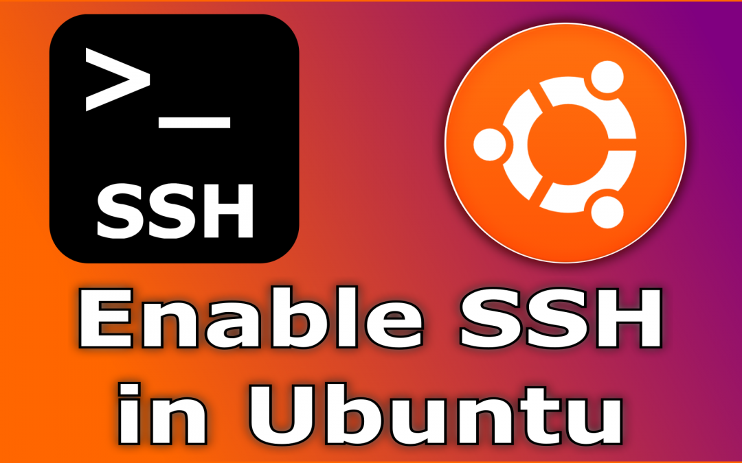 How to enable SSH on Linux Ubuntu step by step