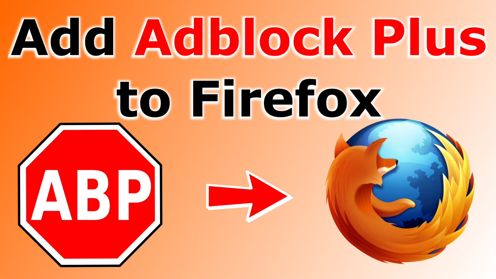 How to add Adblock Plus extension to Firefox