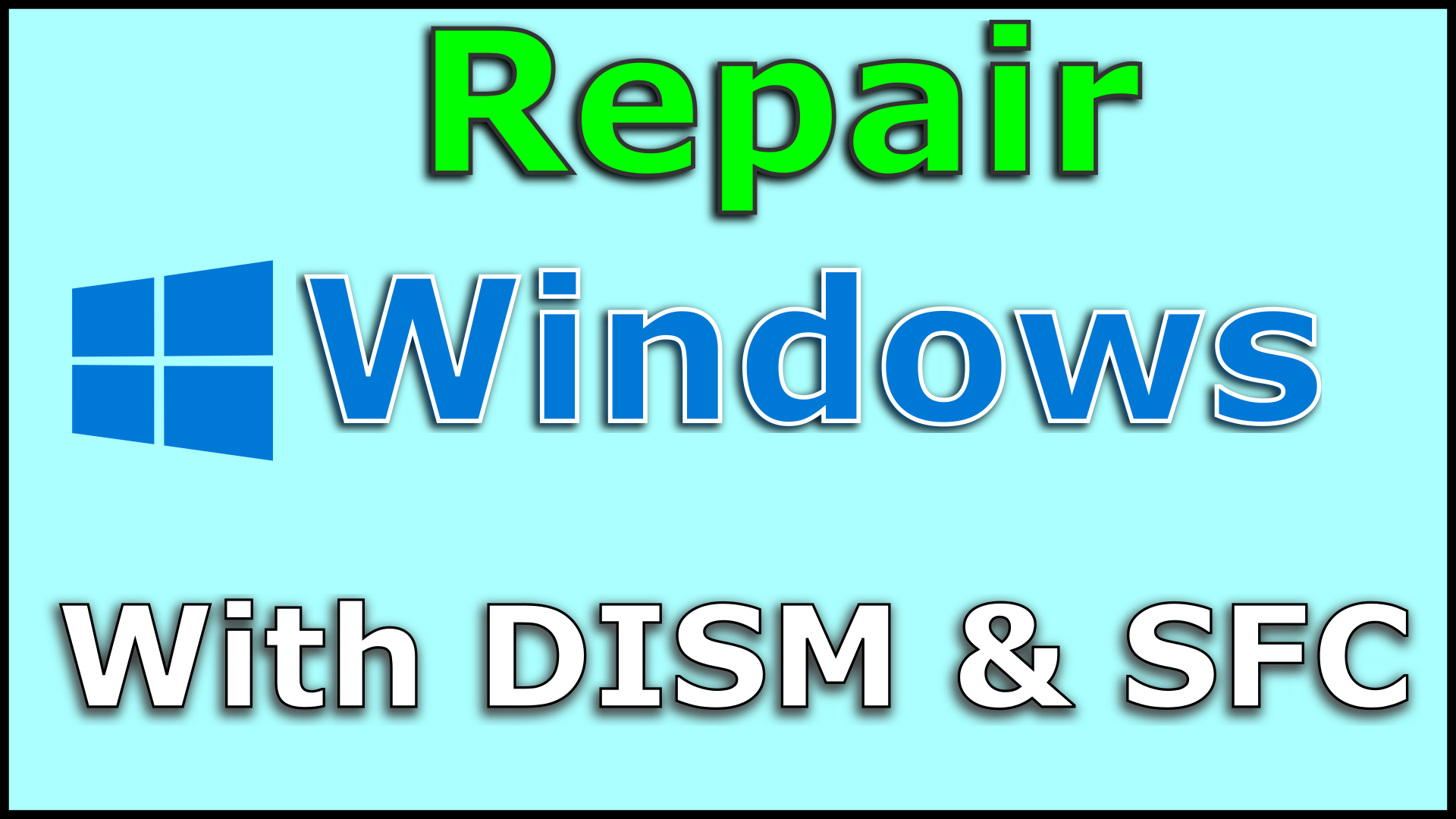 How to repair Windows using using DISM and sfc commands quick and easy