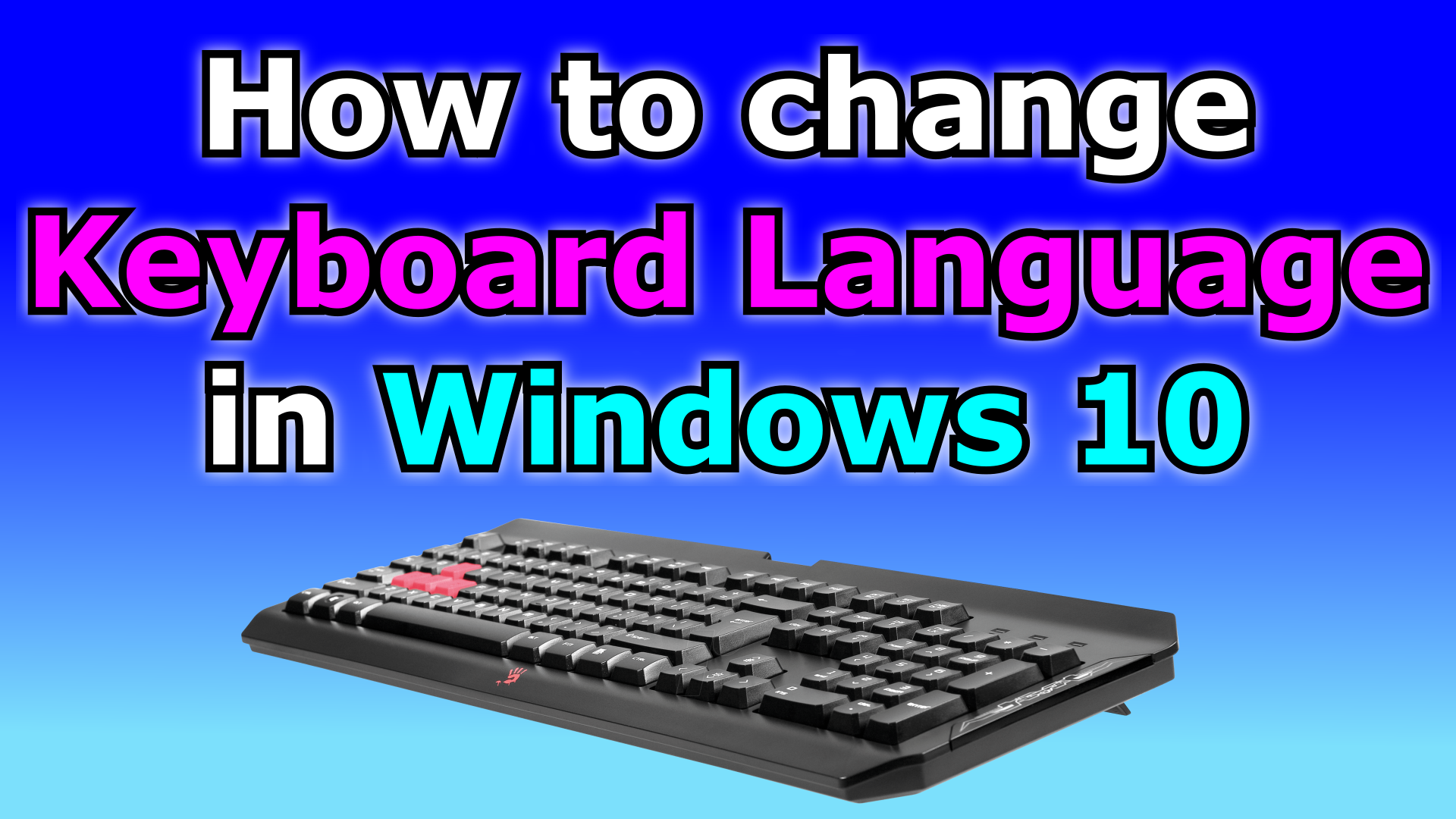 How to change keyboard language in Windows 10