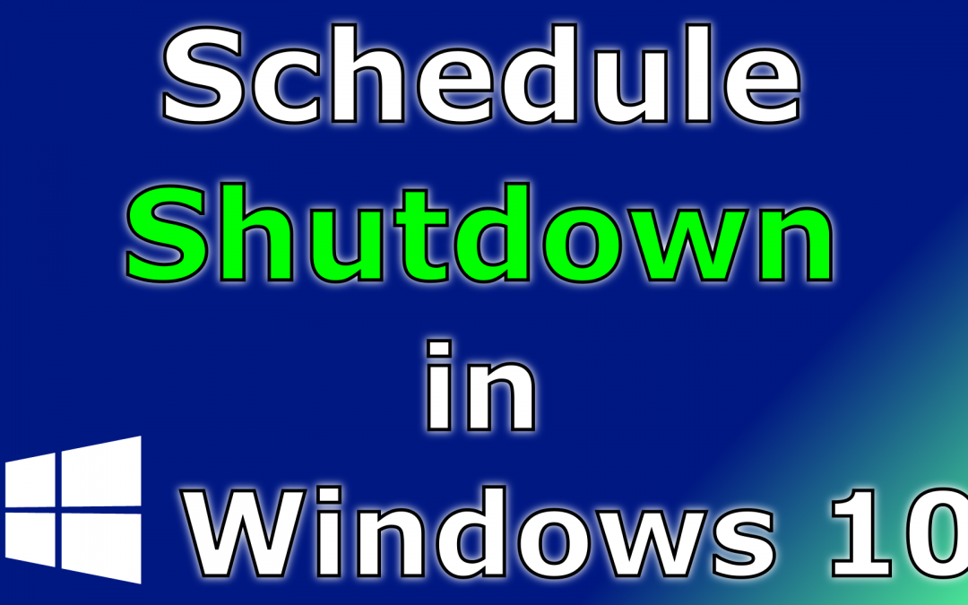 How to schedule shutdown in windows 10 with one command (step by step)