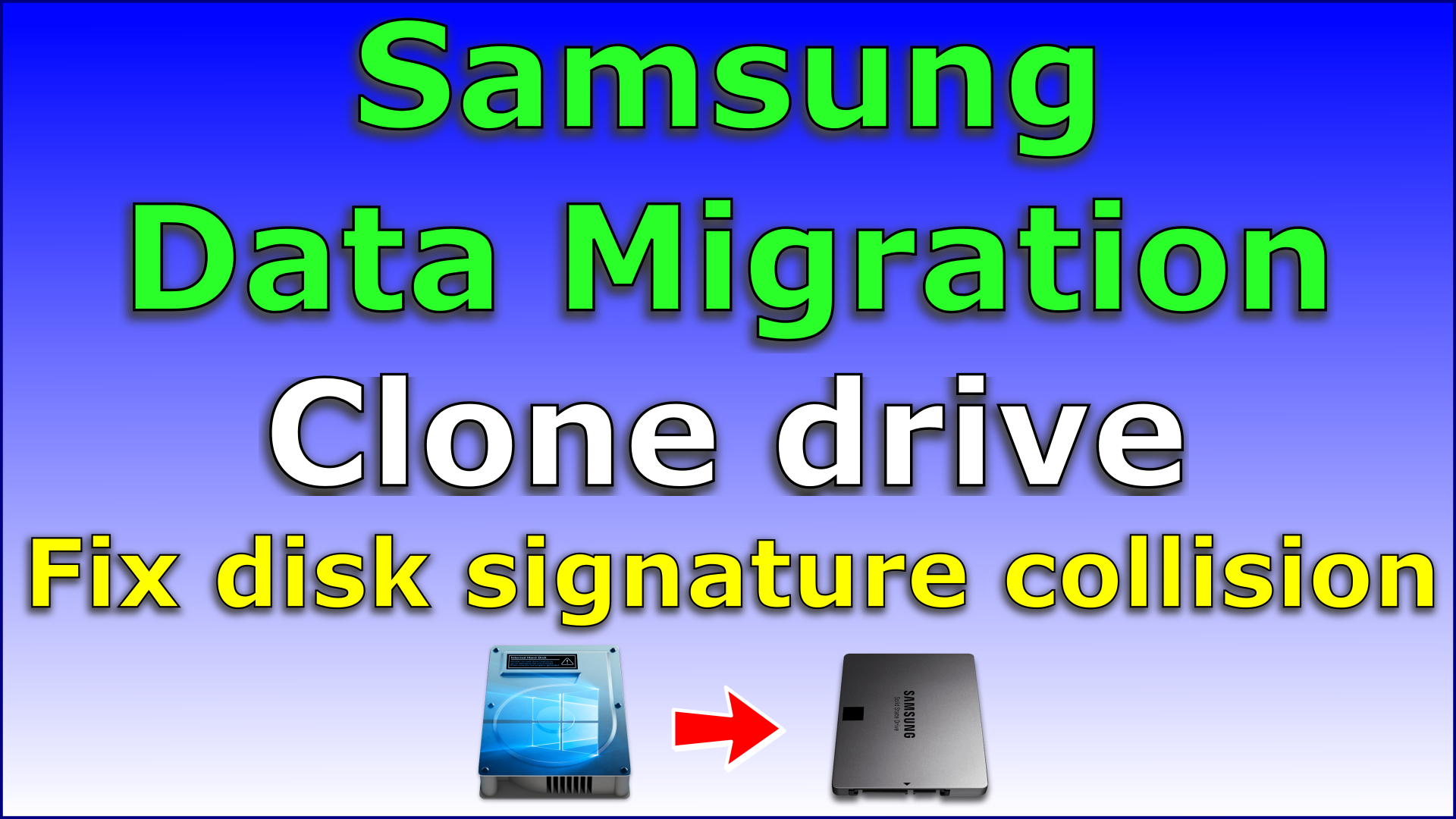 Clone drive with samsung data migration