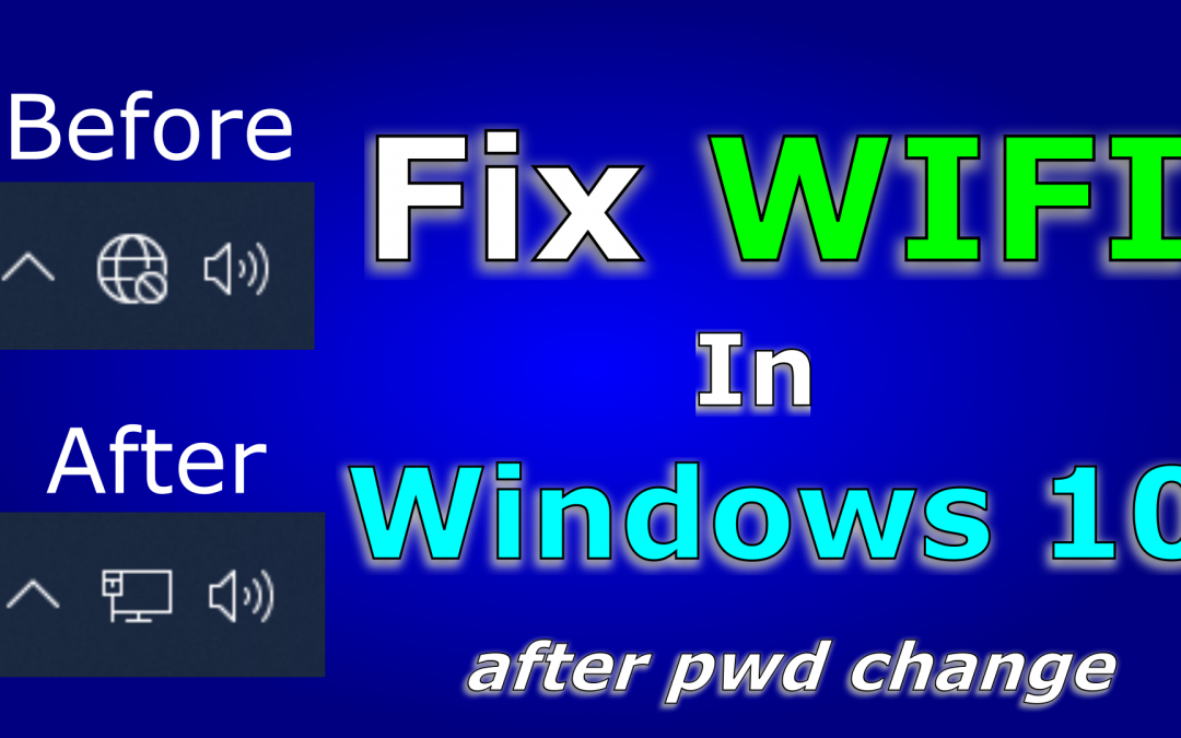 Fix WIFI not connecting in Windows 10