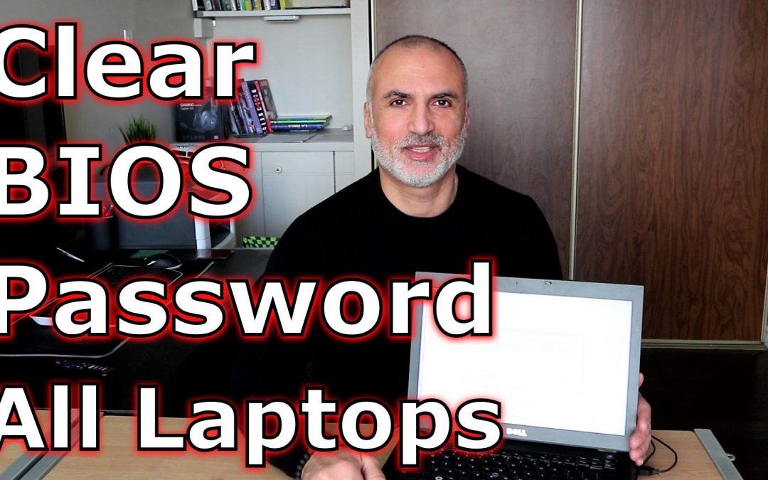 Clear BIOS password from any Laptop or PC