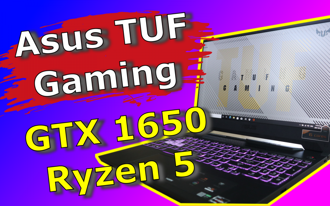 Asus A15 RYZEN 5 4600H TUF Gaming Laptop with GTX 1650 Review