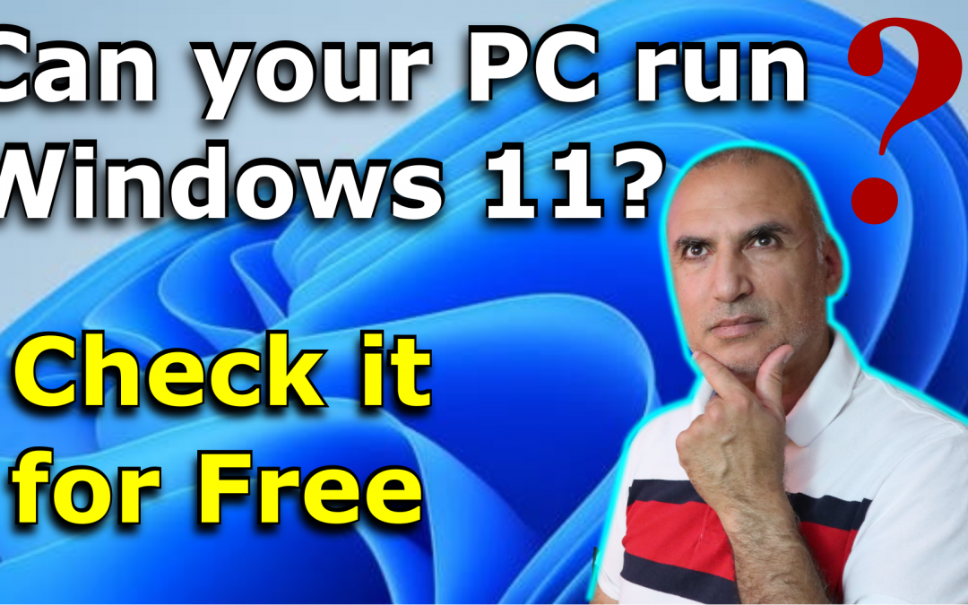 How to check for PC compatibility with Windows 11
