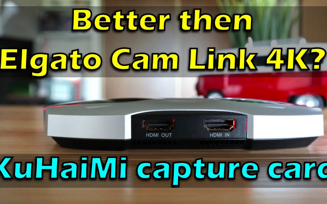 Kuhaimi Video Capture Card test and compare to Elgato Cam Link 4K