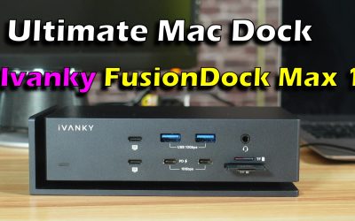 The best Thunderbolt 4 dock – Ivanky FusionDock Max 1