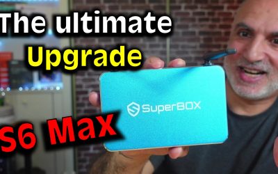 SuperBox S6 Max huge updates