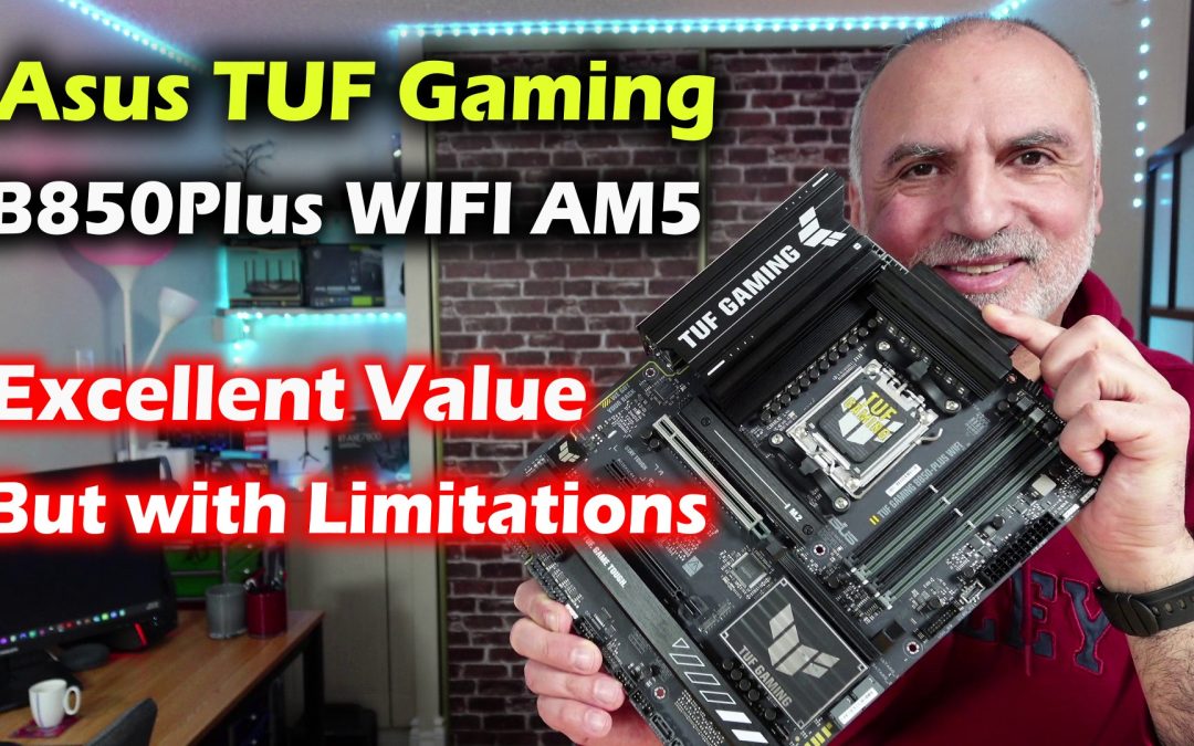 Asus TUF Gaming B850 Plus WIFI 7 AM5 Motherboard comprehensive overview